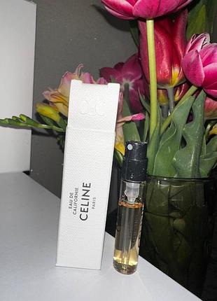 ❤️celine eau de californie, пробник, оригинал
