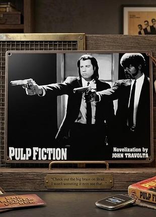 Металлическая винтажная табличка «криминальное чтиво (pulp fiction)», 14х20 см