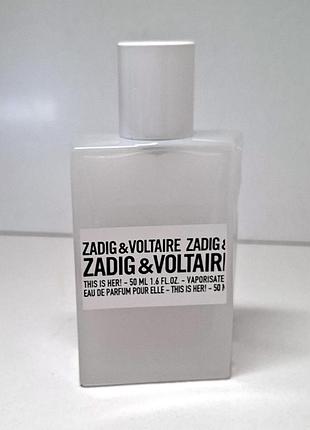 Парф. вода zadig & voltaire this is her eau de parfum. оригінал.