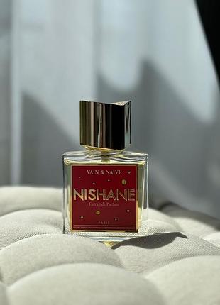 Nishane- vain&naive