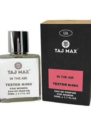 Парфумована вода жіноча taj max 065 in the air 50 мл.