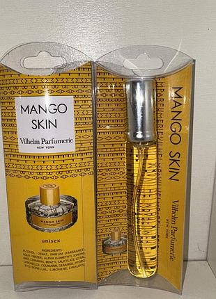 Унисекс парфюм vilhelm parfumerie mango skin (вильгельм парфюмери манго скин / кожа манго) 20 мл в ручке