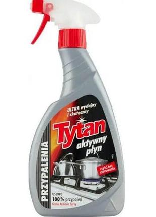 Жидкость для удаления пригоревших веществ tytan cпрей 500 г