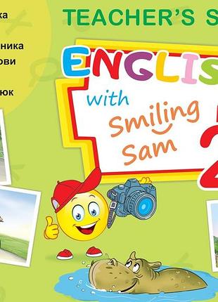 Оксана карп'юк - ресурсна папка для вчителя для 2 класу до нмк "english with smiling sam 2"