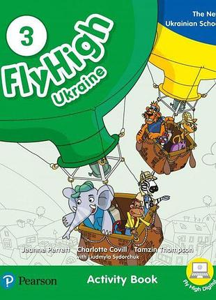 Робочий зошит fly high ukraine 3 activity book. pearson