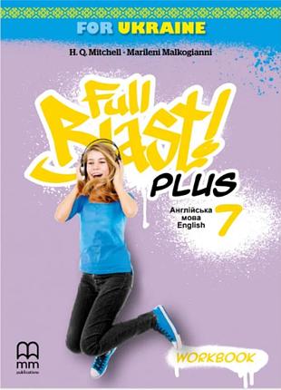 Гарольд квінтон мітчелл - full blast plus for ukraine 7. workbook 7