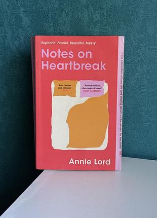 Книга англійською notes on heartbreak (нотатки про розбите серце)