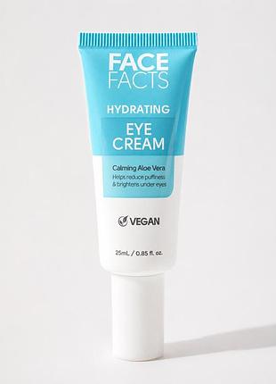 Face facts hydrating eye cream – зволожуючий крем для області навколо очей, 25 мл