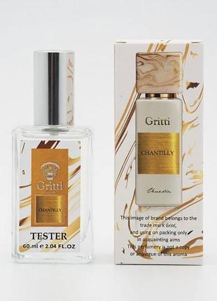 Духи женские тестер gritti chantilly 60 мл парфюм гритти шантий