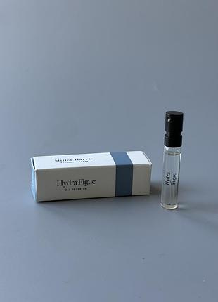 Miller harris	hydra figue 2 мл пробник аромат парфум семпл мініатюра