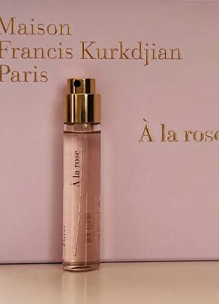 Парфумована вода для жінок maison francis kurkdjian à la rose 11 мл тревел версія