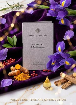 Оригинальный миниатюра essential parfums velvet iris 2 мл парфюмированная вода ниша духи унисекс стойкий аромат ирис куркума розовый перец французские