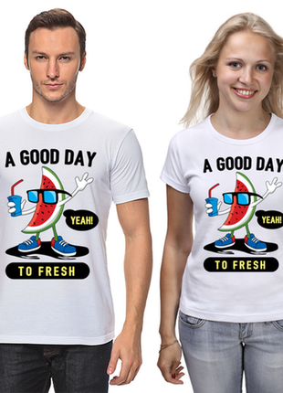 Парные футболки с принтом "a good day" push it
