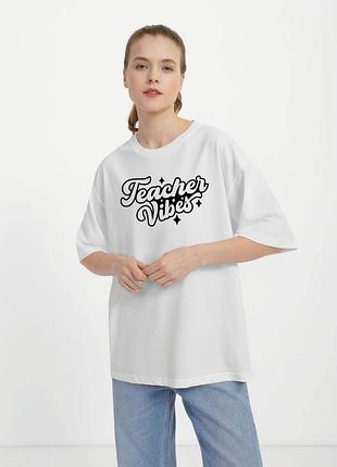 Футболка женская оверсайз белая с принтом "teacher vives", l