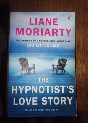 Книга на английском, the hypnotist's love story, by liane moriarty