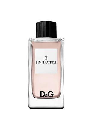 D&g l'imperatrice 3