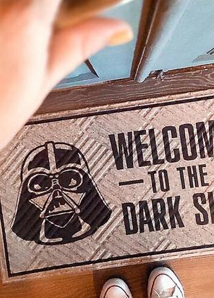 Дверний килимок welcome to the dark side
