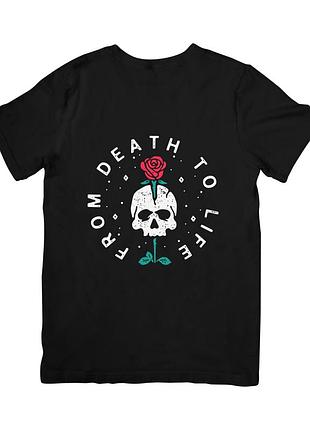 Футболка from death to life
