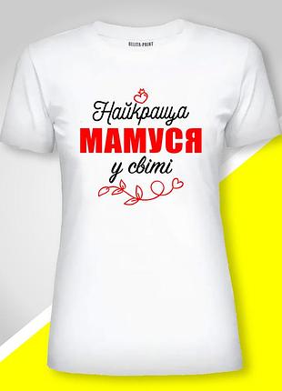 Футболка женская с принтом "лучшая мамусь в мире"