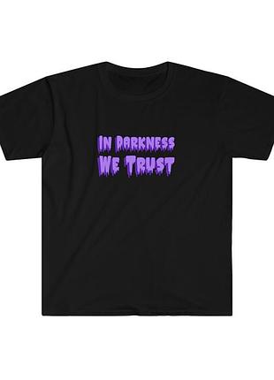 Повседневная футболка loys с принтом in darkness we trust xxl