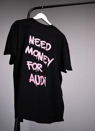 Футболка с принтом - "need money for audi" xl