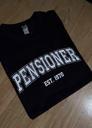Футболка «pensioner est. (ваш рік)» — індивідуальний друк
