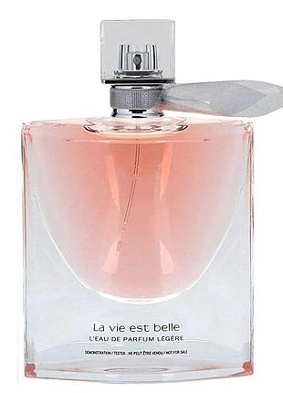 Парфюмированная вода lancome la vie est belle l'eau de parfum legere для женщин (оригинал) - edp 75 ml tester