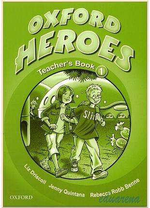 Книга для учителя oxford heroes 1 teacher's book