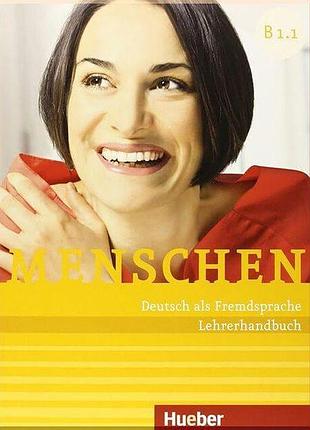 Книга для учителя menschen b1.1 und b1.2 lehrerhandbuch pack