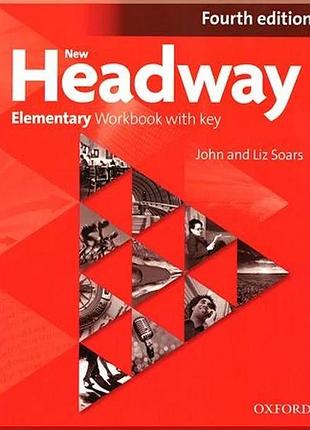 Рабочая тетрадь new headway fourth edition elementary workbook with key