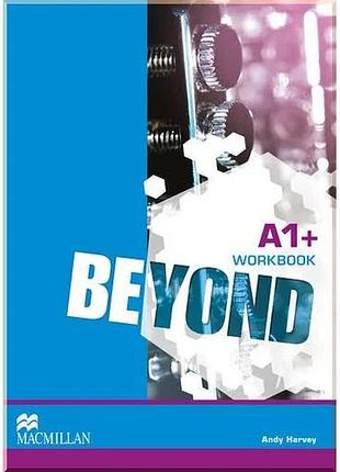 Рабочая тетрадь beyond a1+ workbook