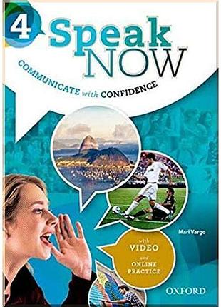 Учебник speak now 4 student book
