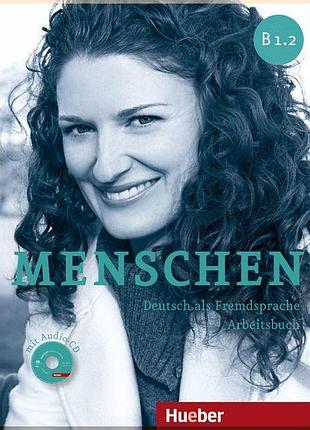 Робочий зошит menschen b1.2 arbeitsbuch mit audio-cd