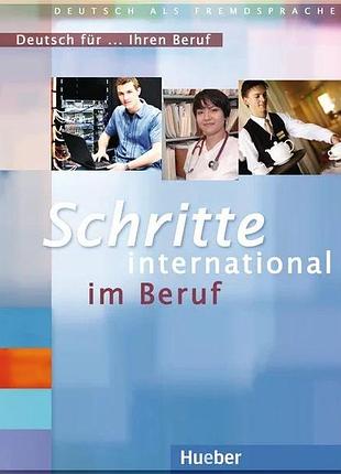Книга schritte international im beruf: deutsch für... ihren beruf