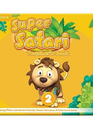 Книга для учителя super safari 2 teacher's book
