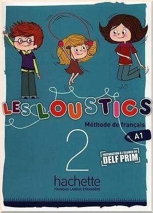 Учебник les loustics 2 livre de l'élève