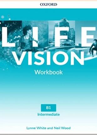 Робочий зошит life vision intermediate workbook with online practice edition for ukraine