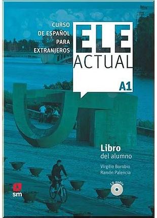 Підручник ele actual a1 libro del alumno con cd audio