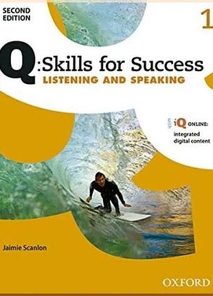Підручник q: skills for success second edition. listening and speaking 1 student's book with iq online
