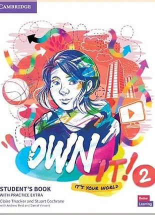 Учебник own it! 2 student's book with practice extra