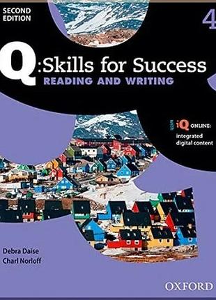 Учебник q: skills for success second edition. reading and writing 4 student's book with iq online