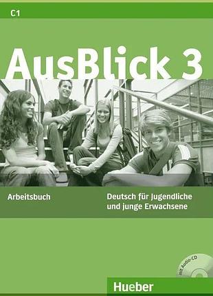 Робочий зошит ausblick 3 arbeitsbuch mit audio-cd