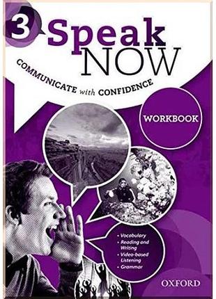 Рабочая тетрадь speak now 3 workbook