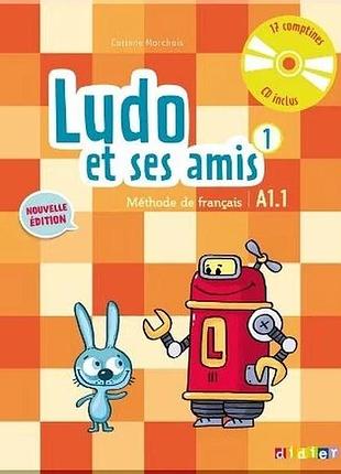 Учебник ludo et ses amis 2e édition 1 livre de l'élève