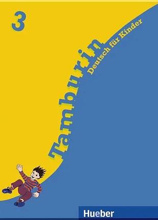 Учебник tamburin 3 lehrbuch