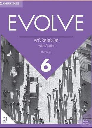 Рабочая тетрадь evolve 6 workbook with audio