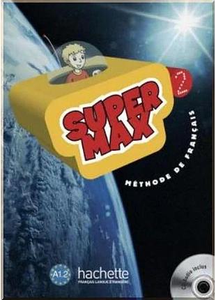 Підручник super max 2 livre de l'élève avec cd audio