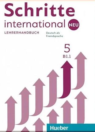 Книга для учителя schritte international neu 5 lehrerhandbuch