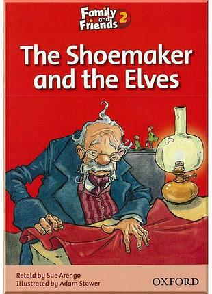 Книга для читання family and friends 2 reader b the shoemaker and the elves