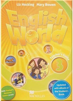 Книга для учителя english world 3 teacher's guide with pupil's ebook